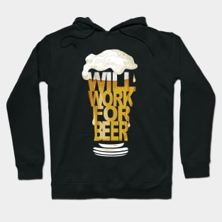 Will Work for Beer Hoodie